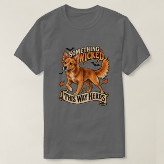 この世に悪なるもの来たる！ハロウィンの牧羊犬 Tシャツ