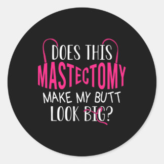 この乳房切除術は私のお尻を大きく見せるか ラウンドシール