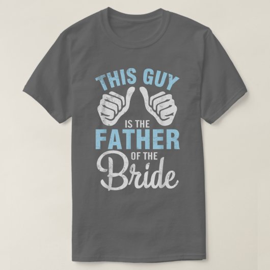 この人は花婿の父です Tシャツ (デザイン正面)
