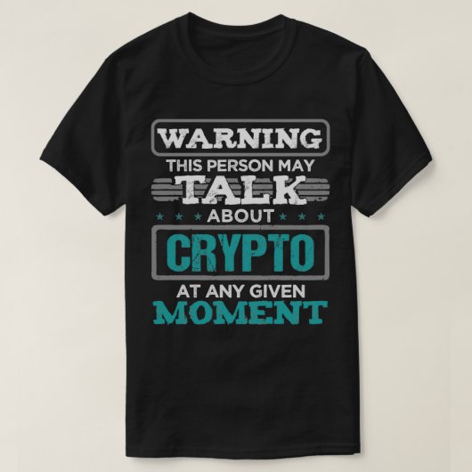 この人警告はCrypto Pulloverについて話すかもしれない Tシャツ (デザイン正面)