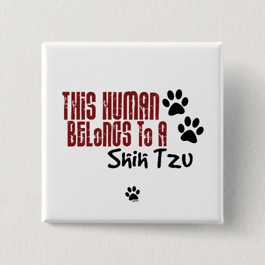 この人間はシーズー（犬） Tzuに属します 缶バッジ (正面)