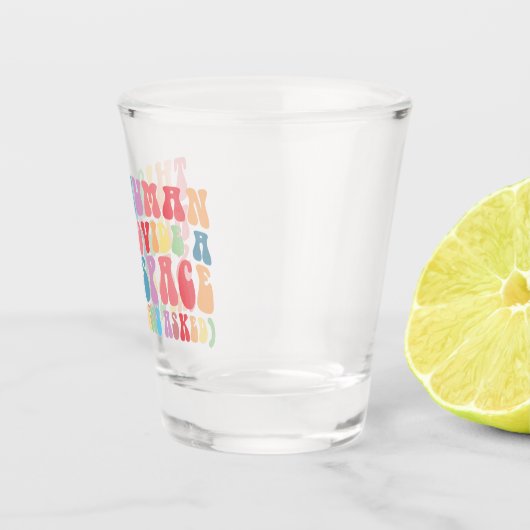 この人間は安全な宇宙ゲイLGBTQを提供する ショットグラス (右)