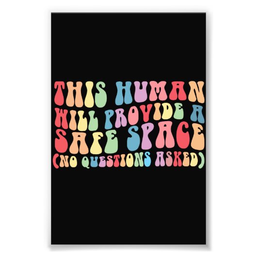この人間は安全な宇宙ゲイLGBTQを提供する フォトプリント            (正面)