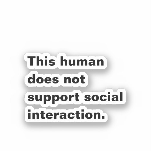 この人間は社会的な交流をサポートしていない。 シール (正面)