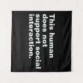 この人間は社会的な交流をサポートしていない。 タペストリー (正面(横))