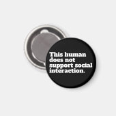 この人間は社会的な交流をサポートしていない。 マグネット (正面/裏面)
