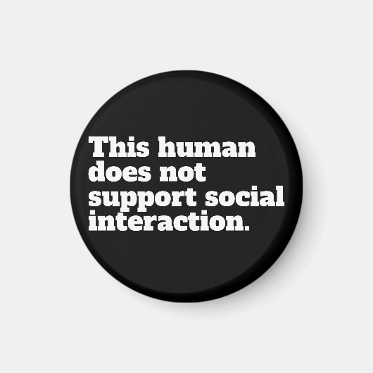 この人間は社会的な交流をサポートしていない。 マグネット (正面)