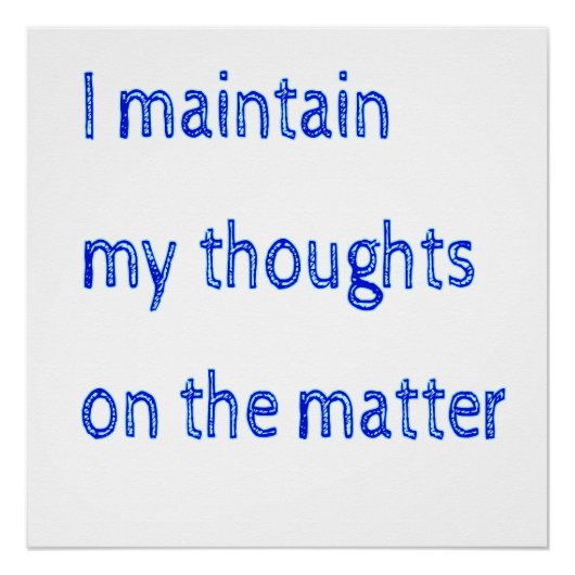 この件について考えを持ち続けている ポスター (正面)