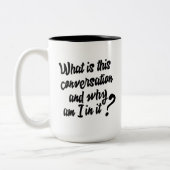 この会話は何およびなぜですそれの私ですか。 ツートーンマグカップ (左)