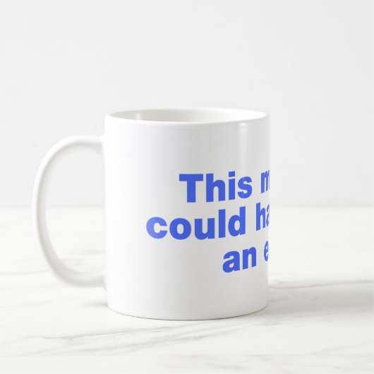 この会議はメールだった可能性がある コーヒーマグカップ (左)