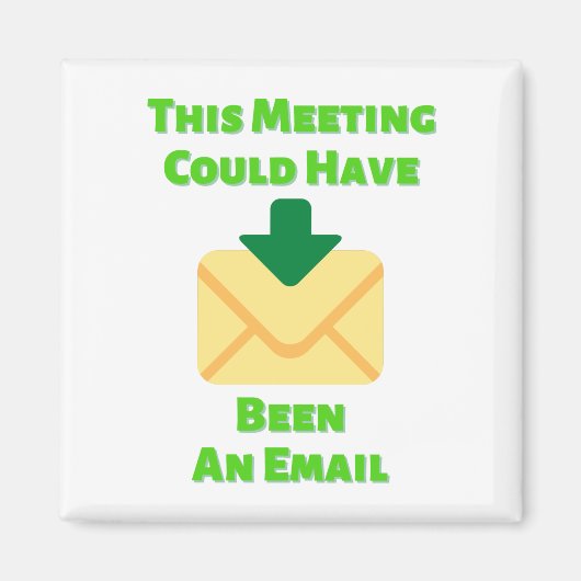 この会議は電子メールだった可能性がある マグネット (正面)