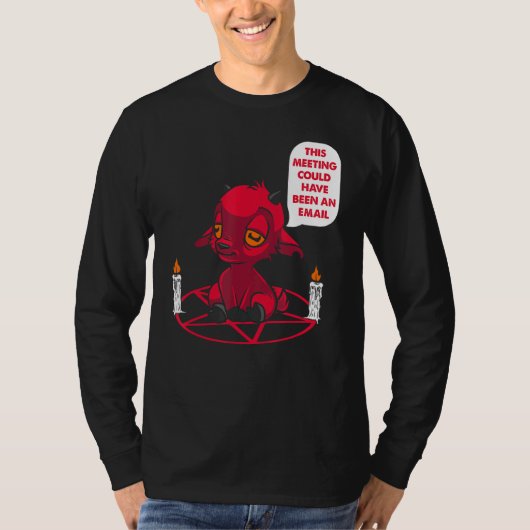 この会議は電子メールの事務だった可能性がある Tシャツ (正面)