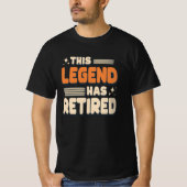 この伝説は退職した文字クラシックを持つ Tシャツ (正面)