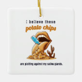 この信じポテトチップスは反対にプロットしている セラミックオーナメント (正面)
