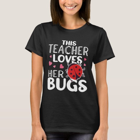 この先生は彼女のバグを愛している – WomのLadybugバグ Tシャツ (正面)