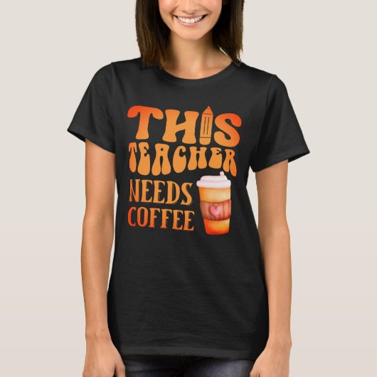 この先生は、コーヒーおもしろい先生コーヒー引用文を必要とする Tシャツ (正面)