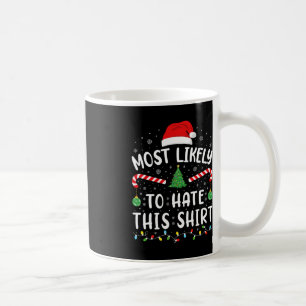 この分隊の家族のジョークのキリストを憎む可能性が最も高い コーヒーマグカップ