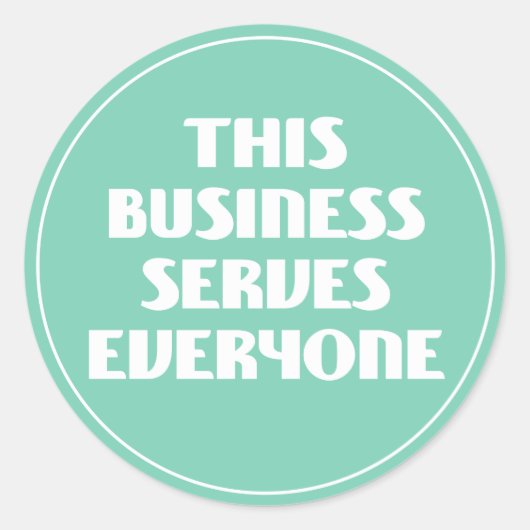 この商売は皆の役に立つ ラウンドシール (正面)