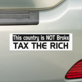 この国は壊れませんでしたありません: 金持ちに課税して下さい バンパーステッカー (車上)
