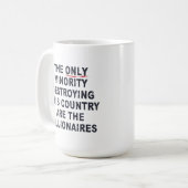 この国を破壊している唯一の少数派… コーヒーマグカップ (正面左)