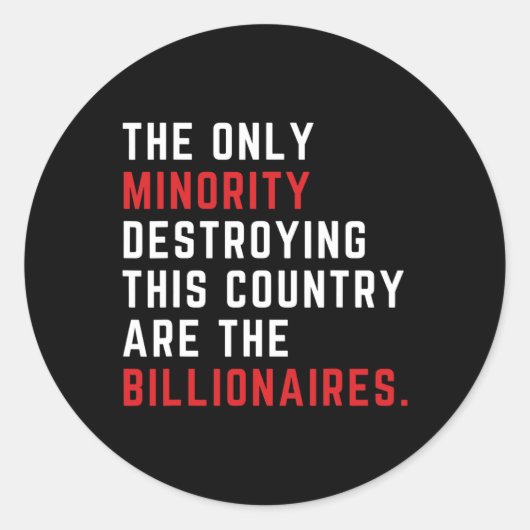 この国を破壊するのは少数民族の唯一の方法である ラウンドシール (正面)