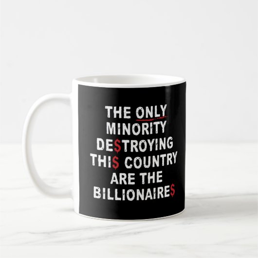 この国を破壊する唯一の少数派は コーヒーマグカップ (左)