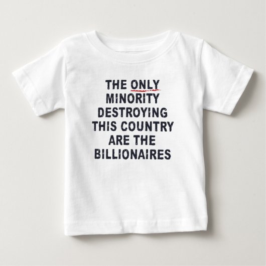 この国を破壊する唯一の少数派は ベビーTシャツ (正面)