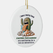 この塩感じ入りピスタチオは監査だ セラミックオーナメント (右)