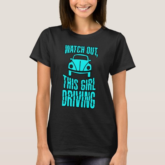 この女の子が運転している気をつけろ Tシャツ (正面)