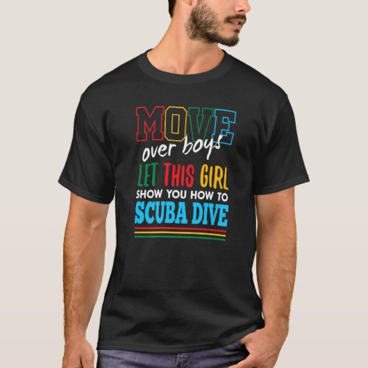 この女の子にスキューバダイビングScuの方法をおもしろい見せる Tシャツ (正面)