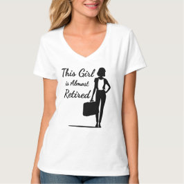 この女の子はもう退職した少しおもしろい引っ込んだ Tシャツ