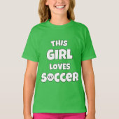 この女の子はサッカーが大好きだ Tシャツ (正面)