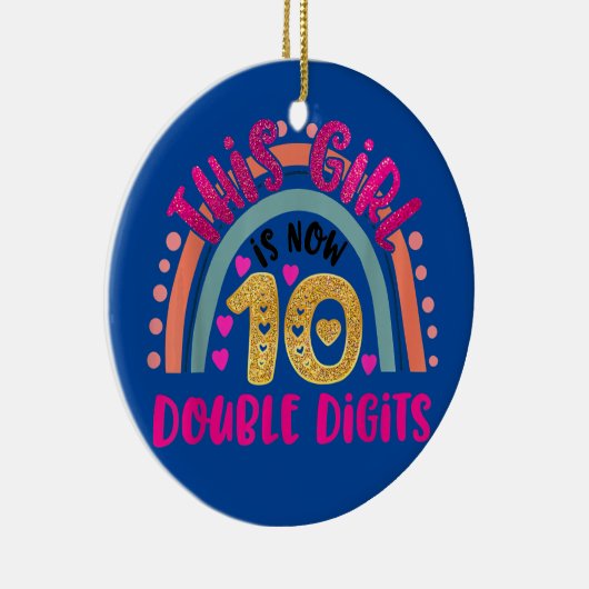 この女の子は今10ダブルデジットの誕生日ギフト セラミックオーナメント (右)