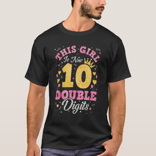 この女の子は今10倍の数字10歳のBir Tシャツ (正面)