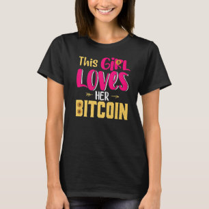 この女の子は彼女のビットコイン暗号通貨レディースを愛している Tシャツ