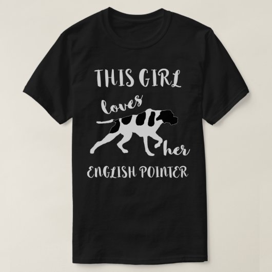 この女の子は彼女の英語ポインタ狩りバードDを愛している Tシャツ (デザイン正面)