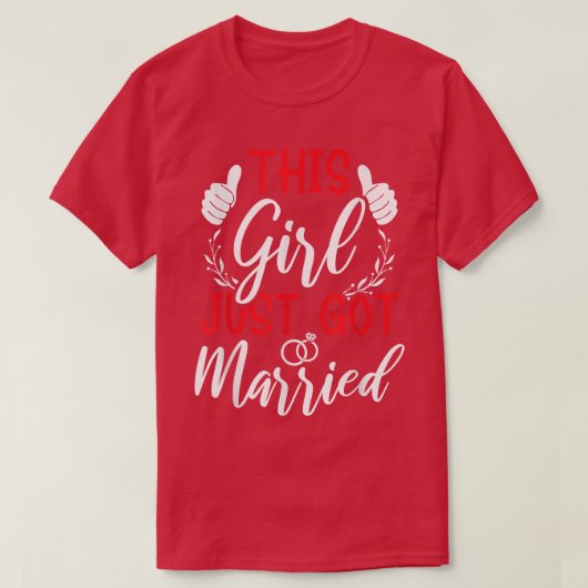 この女の子は結婚した 結婚した花嫁 Tシャツ (デザイン正面)