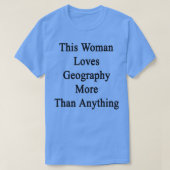 この女は地理が何より好きだ Tシャツ (デザイン正面)