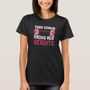 この女性は彼女のウエイトジム女性のボディビルドを知っている Tシャツ