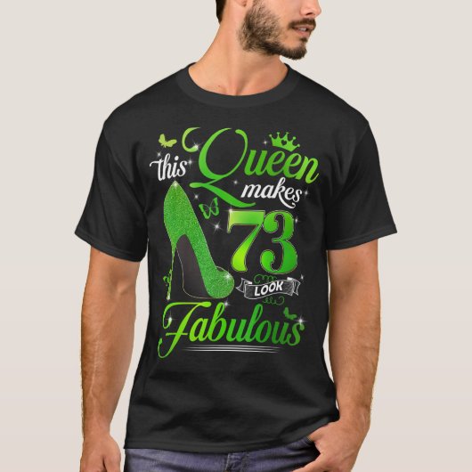 この女王は1950年から73歳を超えて素晴らしく見える Tシャツ (正面)