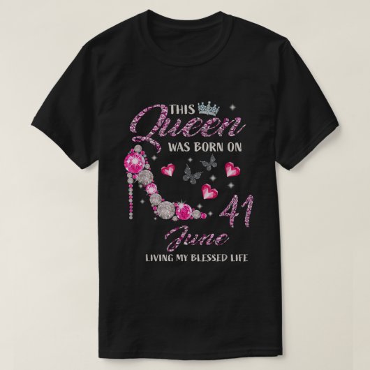 この女王は6月生まれ41日に私の賛美Lを生きていた Tシャツ (デザイン正面)