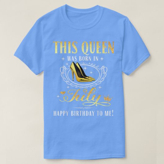 この女王は7生まれ月の誕生日に女の子のために Tシャツ (デザイン正面)