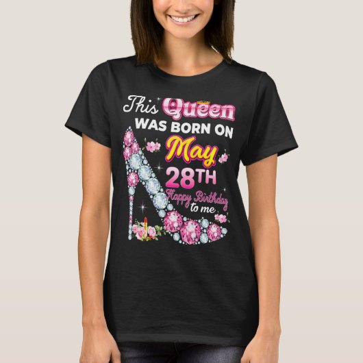 この女王生まれは5月28日28ハッピーバースデー Tシャツ (正面)