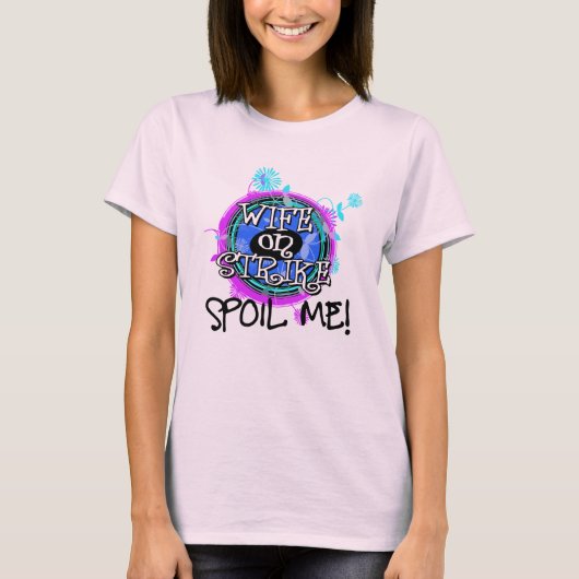 この妻はストライキ中だ！ Tシャツ (正面)