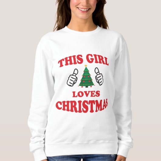 この娘はクリスマスが大好きだ スウェットシャツ (正面)