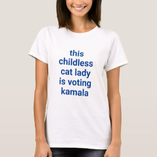 この子どものいないキャットレディは、カマラブルー文字に投票している Tシャツ