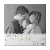 この子のために祈I - 1サミュエル1:27 タイル (正面)