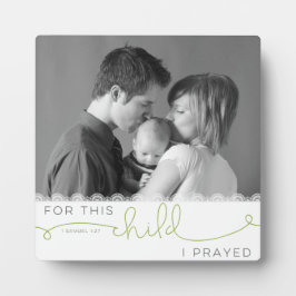 この子のために祈I - 1サミュエル1:27 フォトプラーク