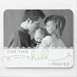 この子のために祈I - 1サミュエル1:27 マウスパッド