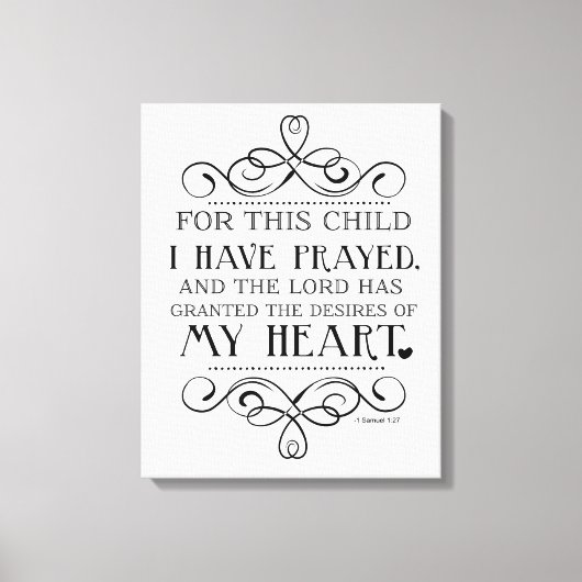 この子のために私は祈聖なる書物、 経典引用文 キャンバスプリント (正面)